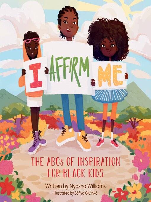 Title details for I Affirm Me by Nyasha Williams - Available